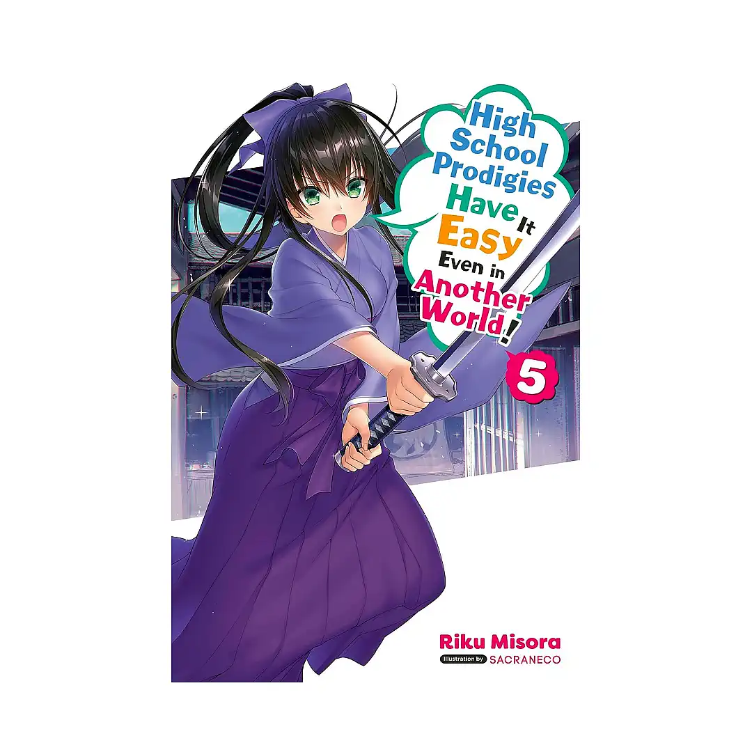 9781975309800 High School Prodigies Have It Easy Even in Another World! (Light Novel) Volume 05