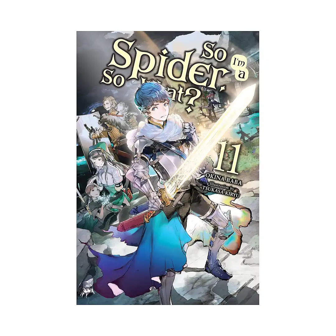 9781975310387 So I'm a Spider, So What? (Light Novel) Volume 11