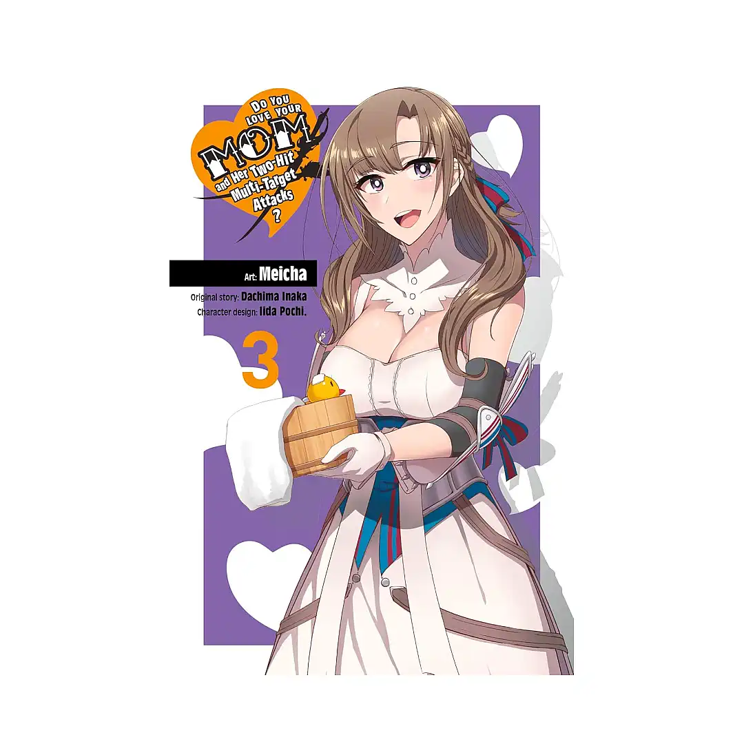 9781975311063 Do You Love Your Mom and Her Two-Hit Multi-Target Attacks? (Manga) Volume 03