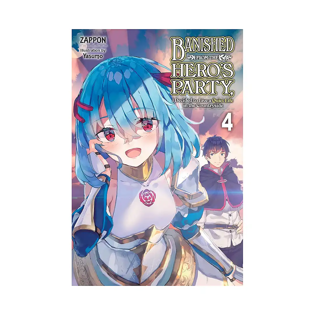 9781975312510 Banished from the Hero's Party, I Decided to Live a Quiet Life in the Countryside (Light Novel) Volume 04