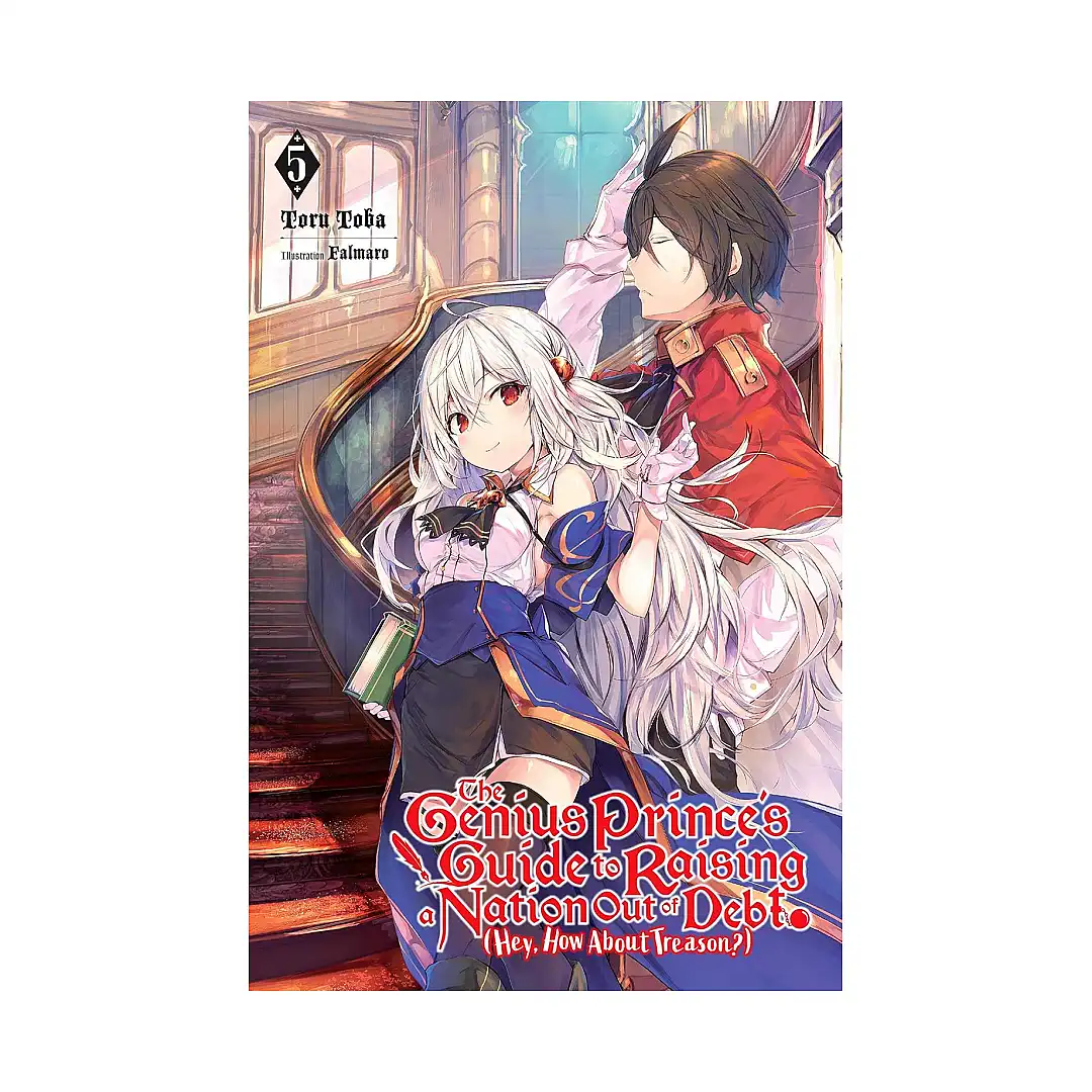 9781975313708 The Genius Prince's Guide to Raising a Nation Out of Debt (Hey, How about Treason?) (Light Novel) Volume 05