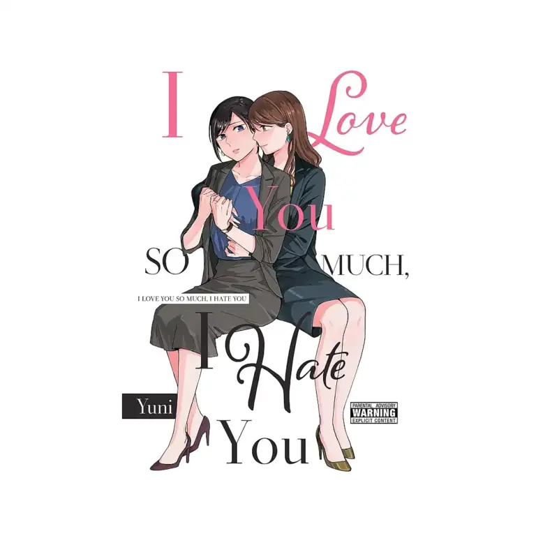 I Love You So Much, I Hate You (Manga)