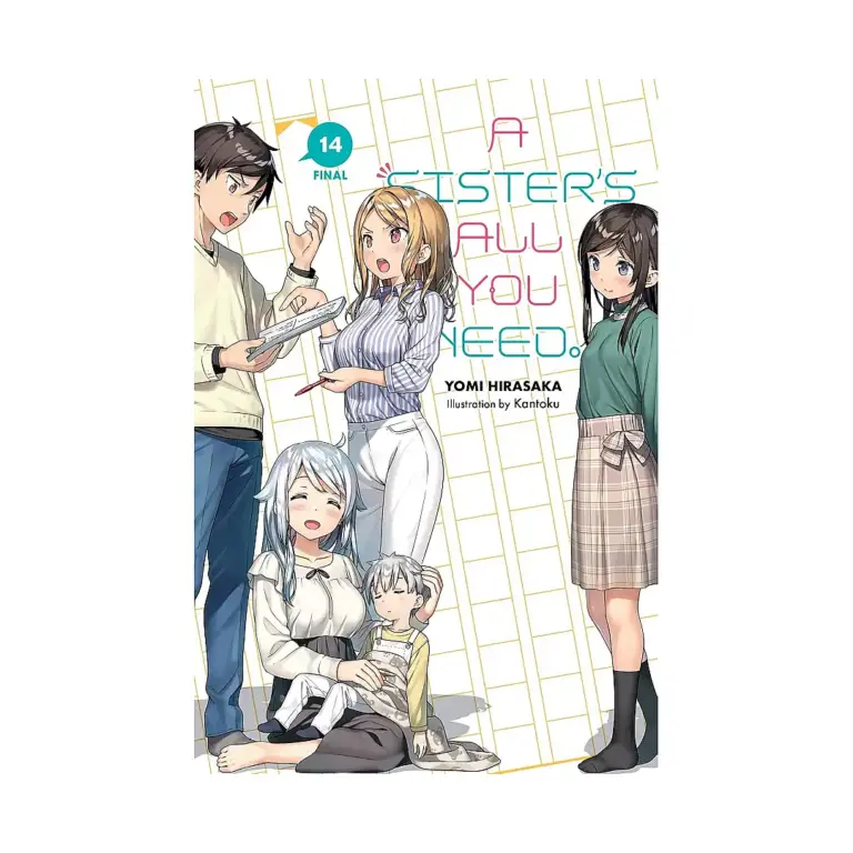 A Sister's All You Need. (Light Novel) Volume 14