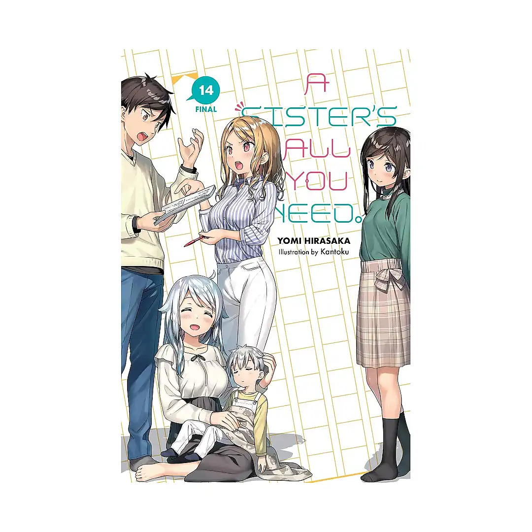 A Sister's All You Need. (Light Novel) Volume 14