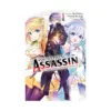 The World's Finest Assassin Gets Reincarnated in Another World as an Aristocrat (Manga) Volume 01