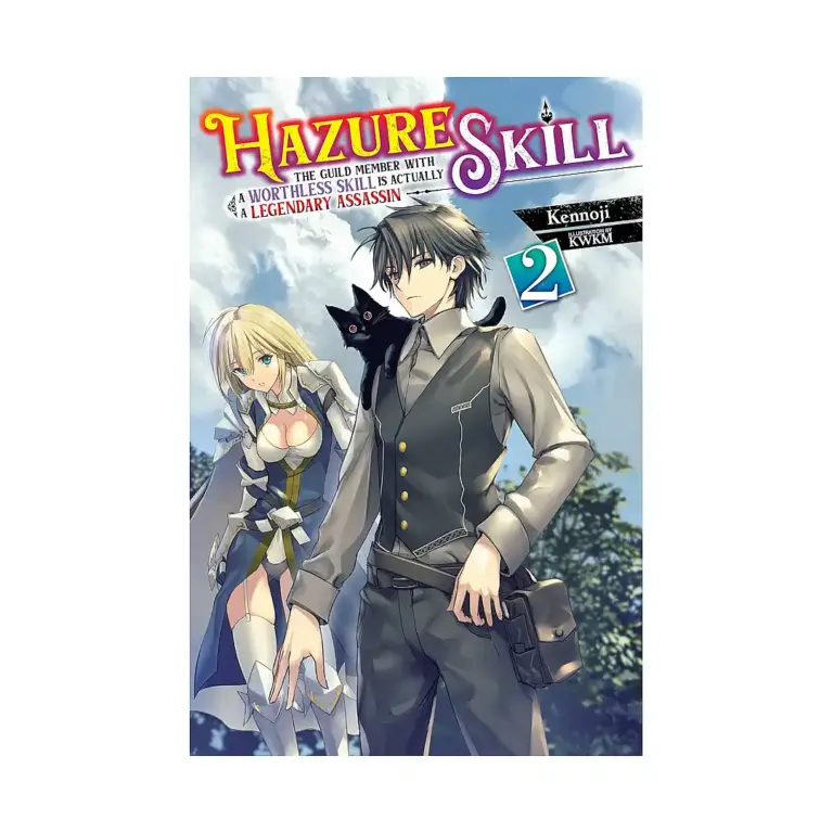 9781975318796 Hazure Skill: The Guild Member with a Worthless Skill Is Actually a Legendary Assassin (Light Novel) Volume 02