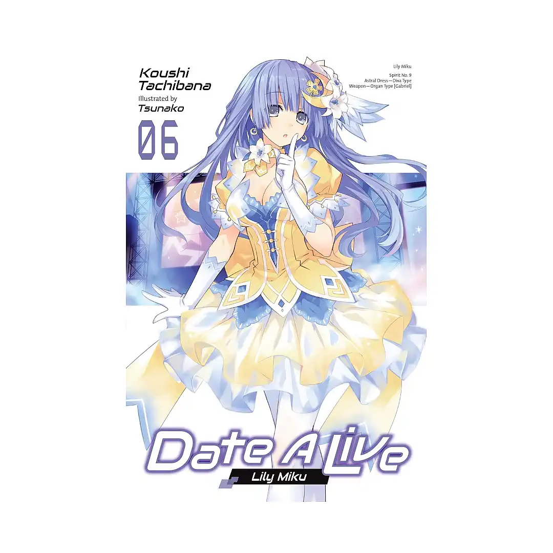 9781975320010 Date a Live (Light Novel) Volume 06