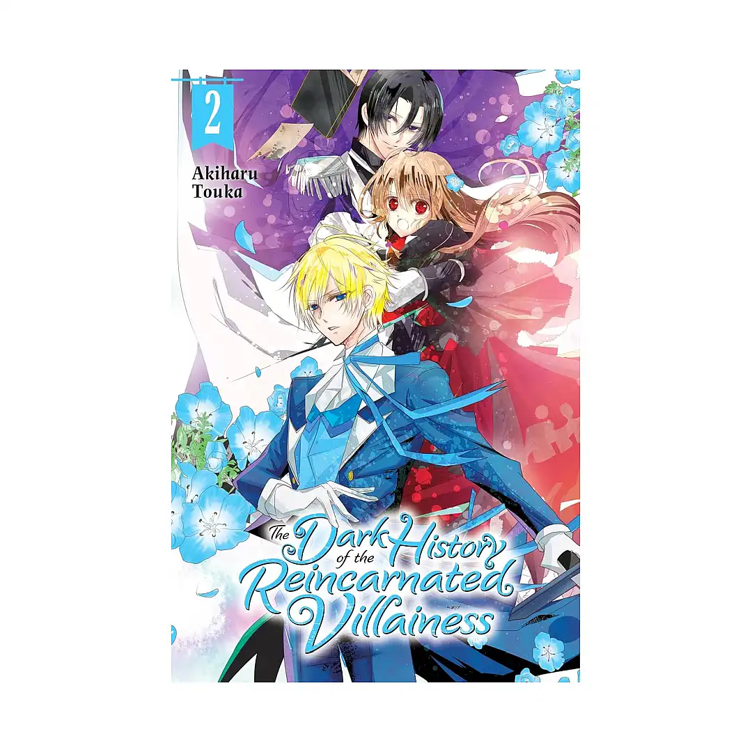 The Dark History of the Reincarnated Villainess (Manga) Volume 02