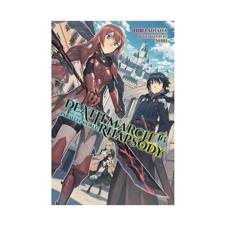 Death March to the Parallel World Rhapsody (Light Novel) Volume 16