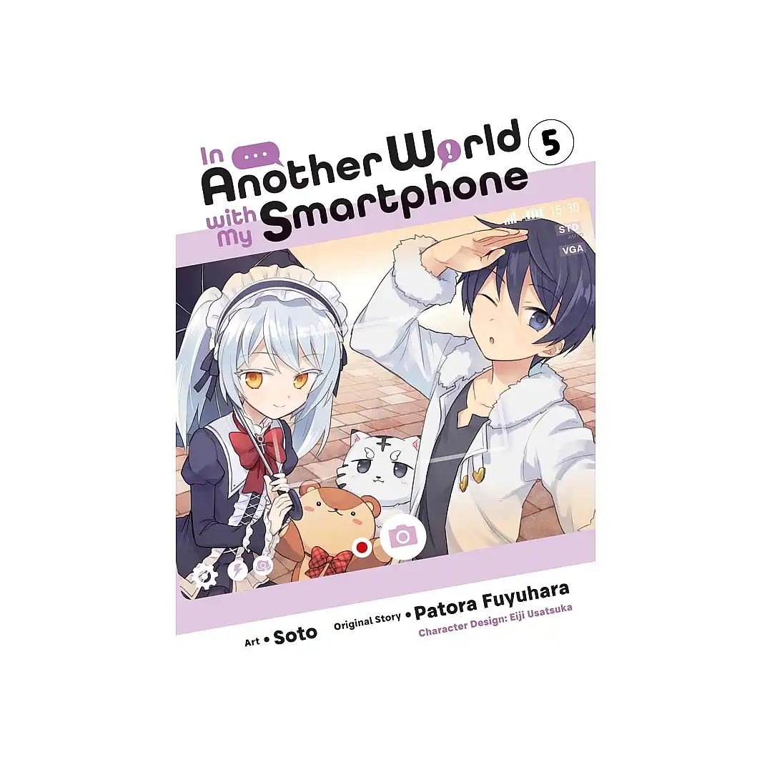 In Another World with My Smartphone (Manga) Volume 05