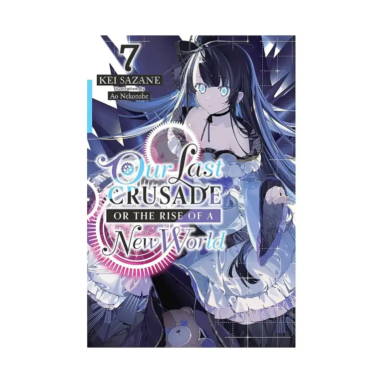 9781975322106 Our Last Crusade or the Rise of a New World (Light Novel) Volume 07