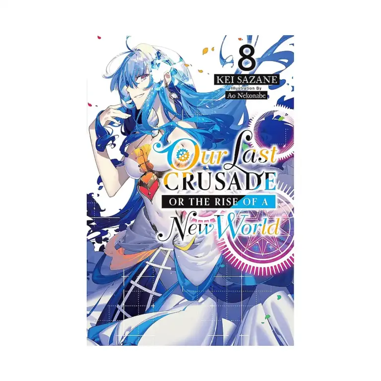 9781975322120 Our Last Crusade or the Rise of a New World (Light Novel) Volume 08