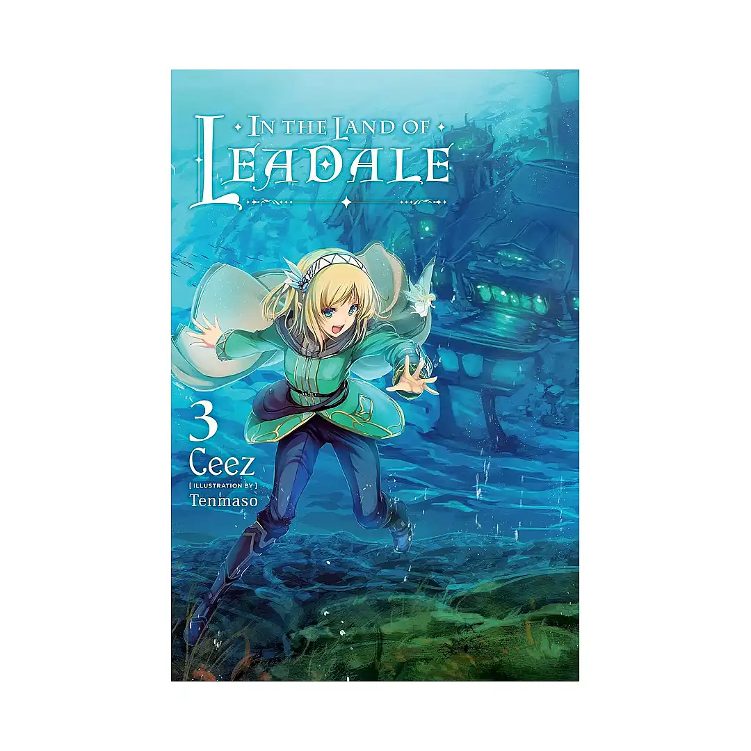 9781975322168 In the Land of Leadale (Light Novel) Volume 03