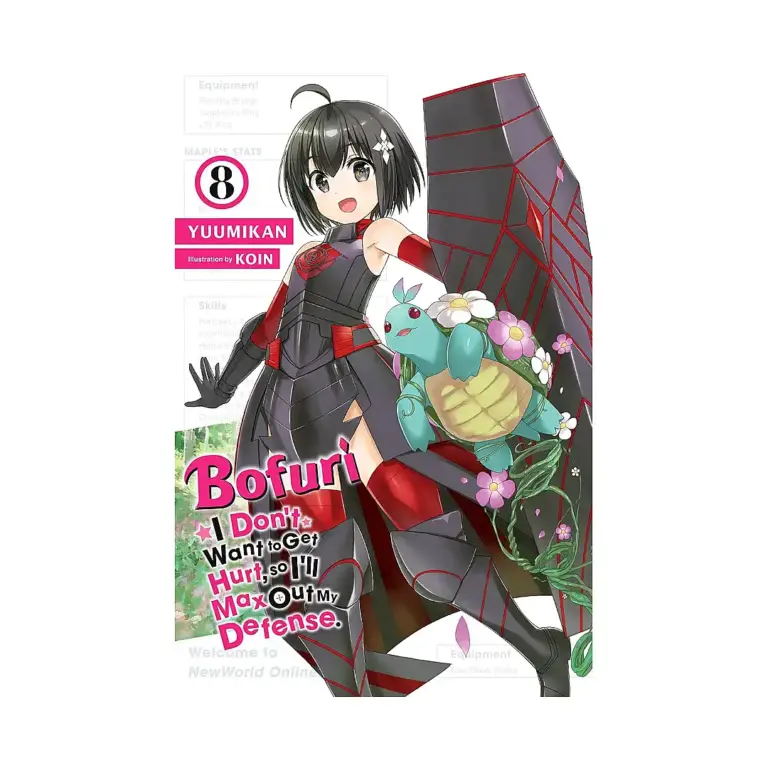 Bofuri: I Don't Want to Get Hurt, So I'll Max Out My Defense. (Light Novel) Volume 08