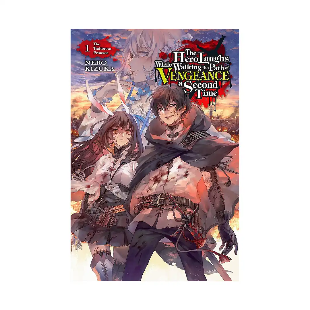 9781975323707 The Hero Laughs While Walking the Path of Vengeance a Second Time (Light Novel) Volume 01
