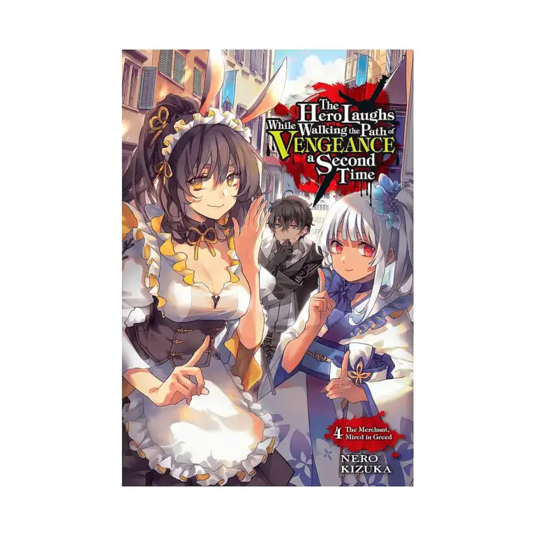 9781975323769 The Hero Laughs While Walking the Path of Vengeance a Second Time (Light Novel) Volume 04