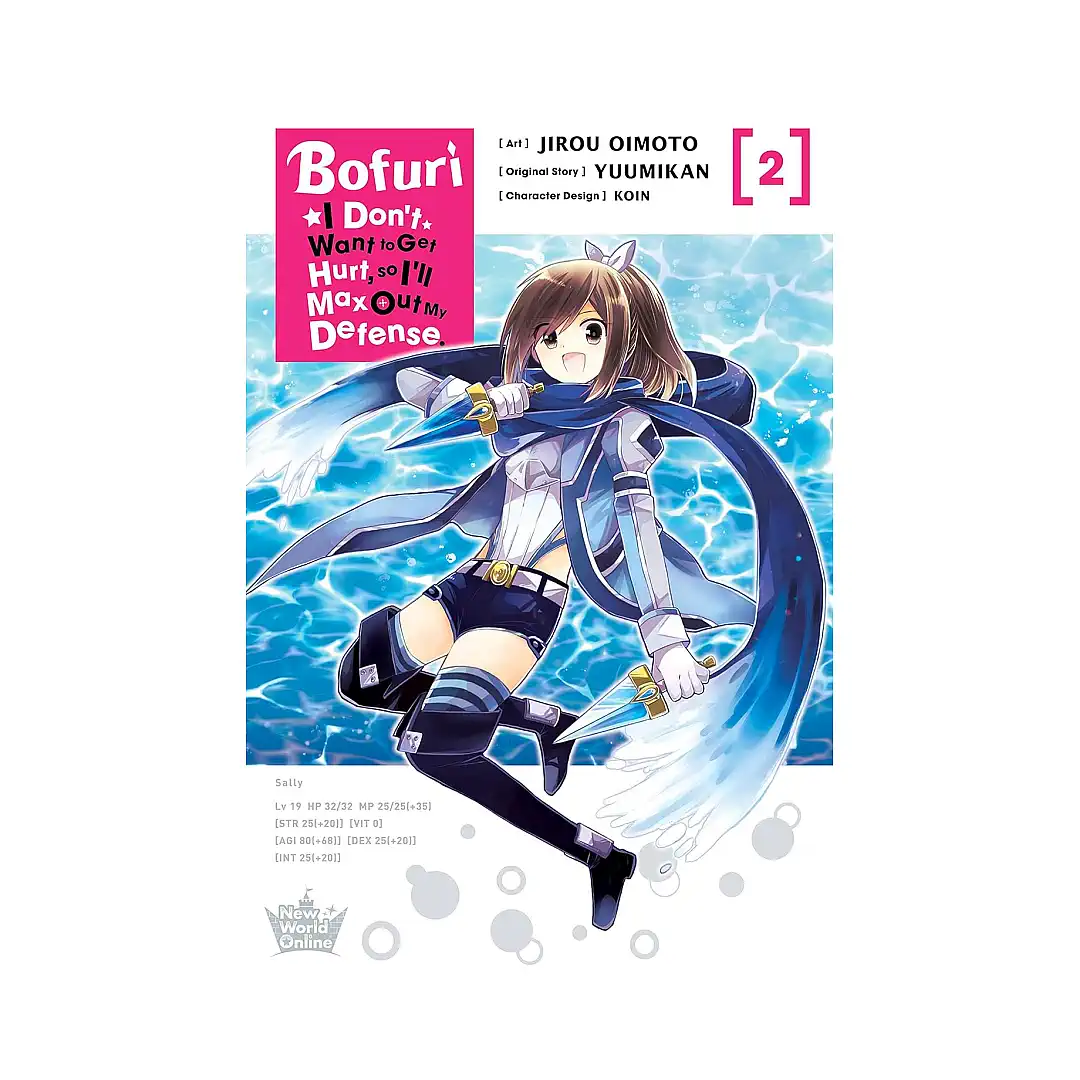 Bofuri: I Don't Want to Get Hurt, So I'll Max Out My Defense. (Manga) Volume 02