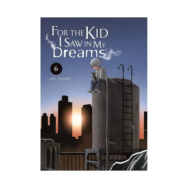 For the Kid I Saw in My Dreams (Manga) Volume 06