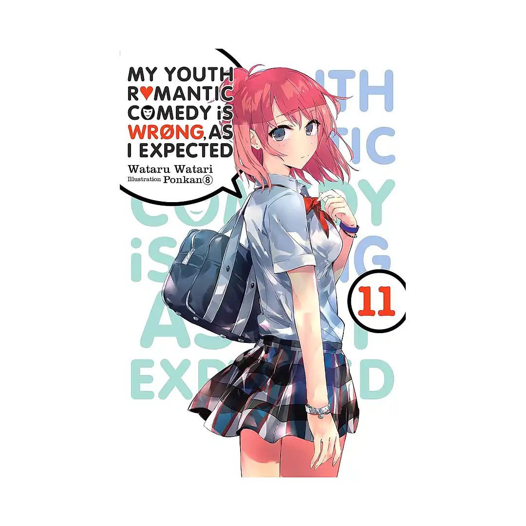 9781975324988 My Youth Romantic Comedy Is Wrong, as I Expected (Light Novel) Volume 11