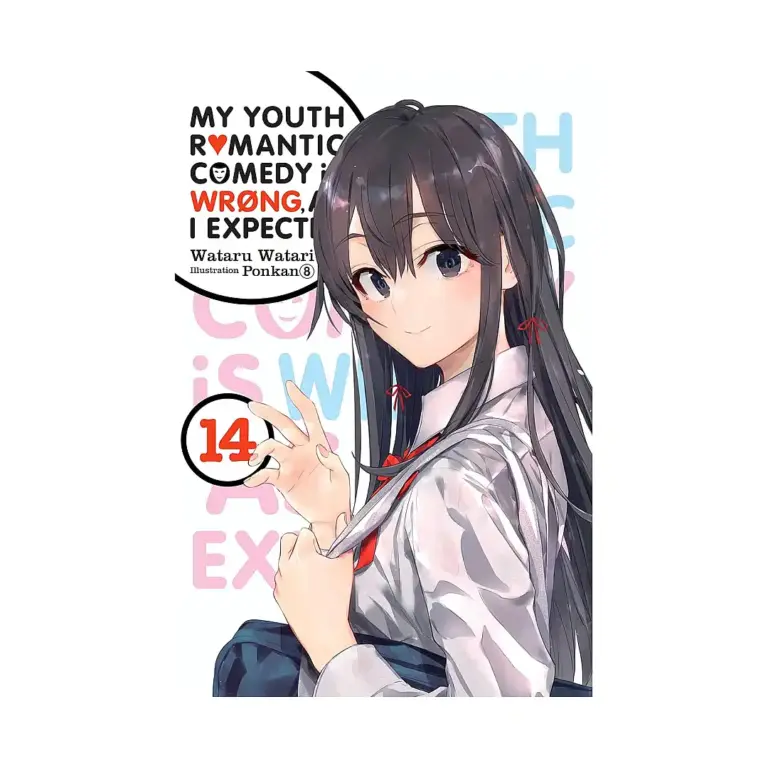 My Youth Romantic Comedy Is Wrong, as I Expected (Light Novel) Volume 14