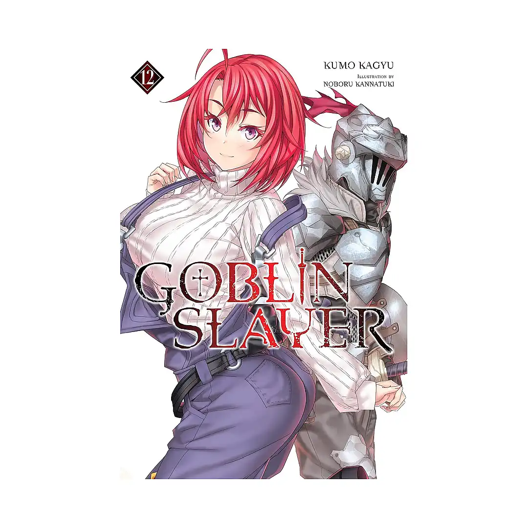 Goblin Slayer (Light Novel) Volume 12