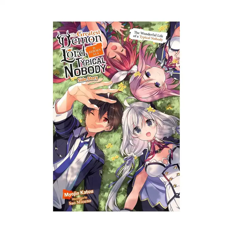 The Greatest Demon Lord Is Reborn as a Typical Nobody Side Story (Light Novel)