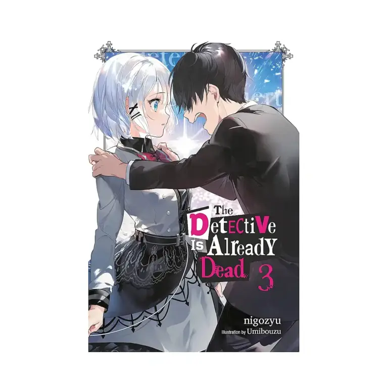 The Detective Is Already Dead (Light Novel) Volume 03