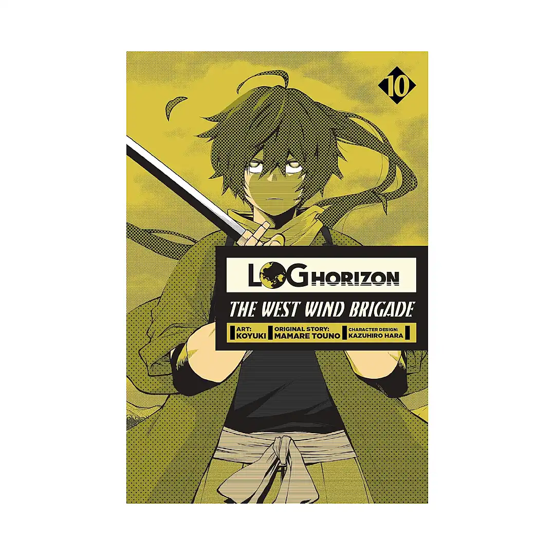 Log Horizon: The West Wind Brigade (Manga) Volume 10
