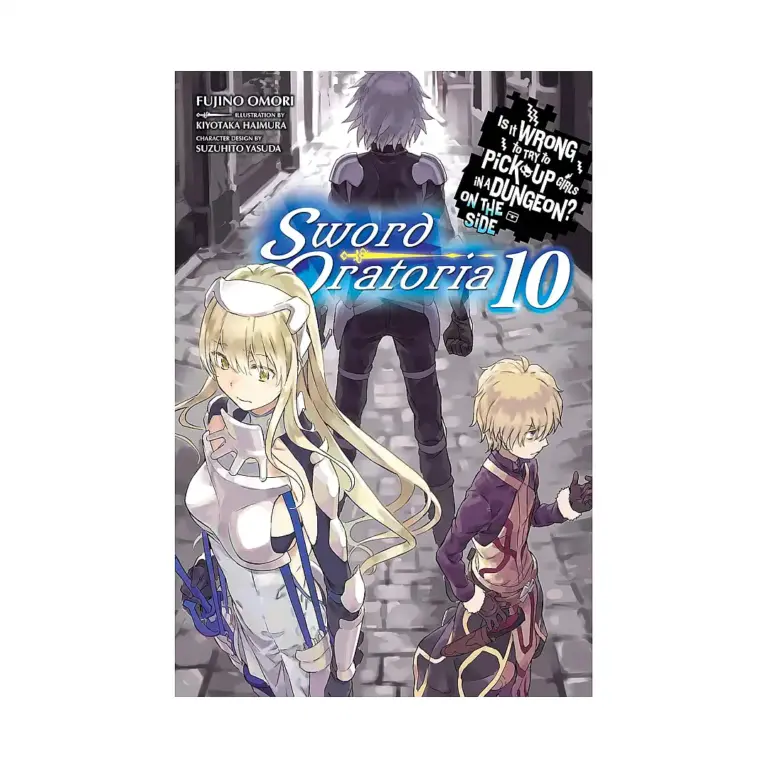 9781975331719 Is It Wrong to Try to Pick Up Girls in a Dungeon? On the Side: Sword Oratoria (Light Novel) Volume 10