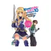 9781975332341 Konosuba: God's Blessing on This Wonderful World! (Light Novel) Volume 10