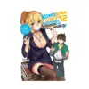 Konosuba: God's Blessing on This Wonderful World! (Light Novel) Volume 12