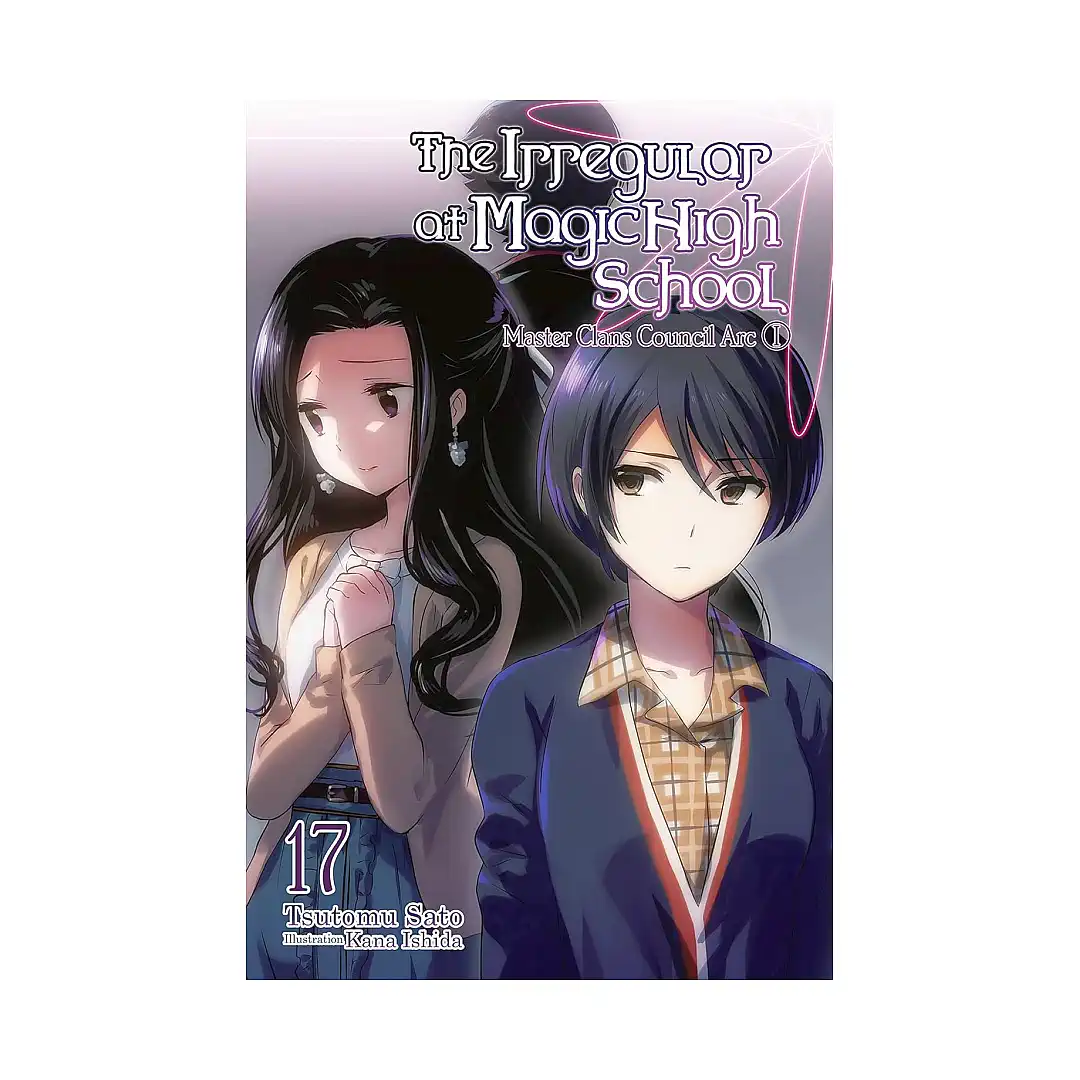 9781975332532 The Irregular at Magic High School (Light Novel) Volume 17