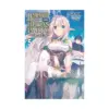 9781975333423 Banished from the Hero's Party, I Decided to Live a Quiet Life in the Countryside (Light Novel) Volume 05