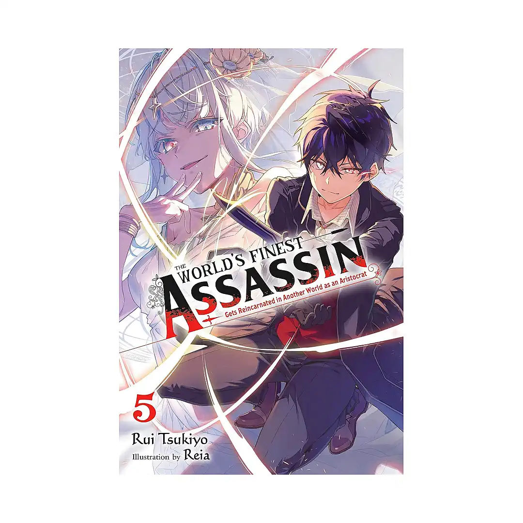 The World's Finest Assassin Gets Reincarnated in Another World as an Aristocrat (Light Novel) Volume 05
