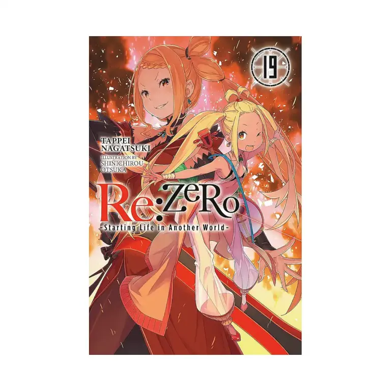 RE: Zero - Starting Life in Another World (Light Novel) Volume 19