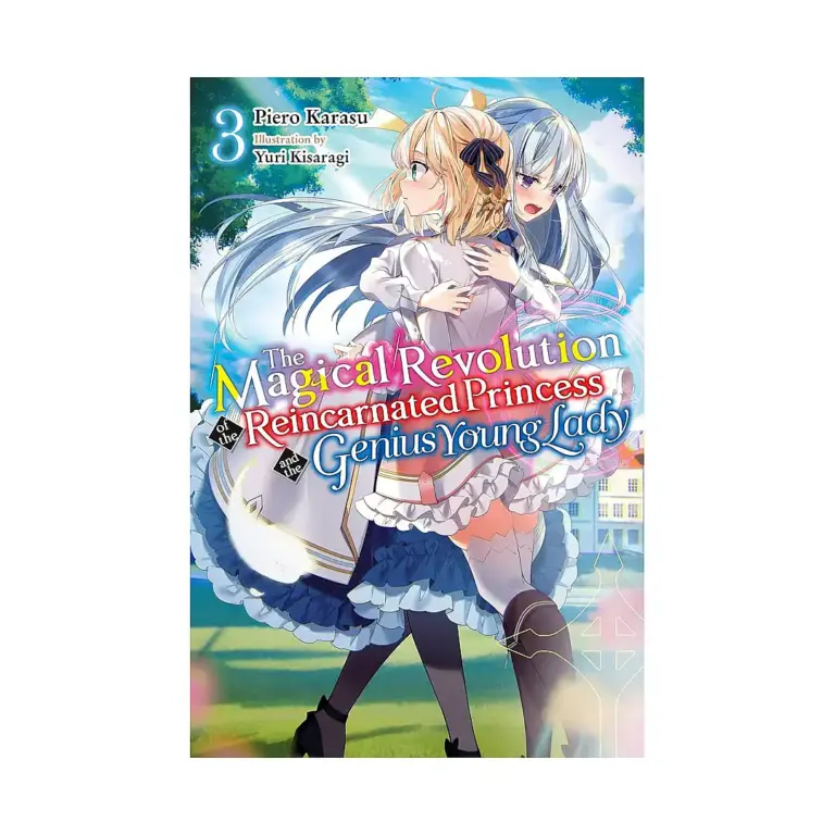 9781975337841 The Magical Revolution of the Reincarnated Princess and the Genius Young Lady (Light Novel) Volume 03