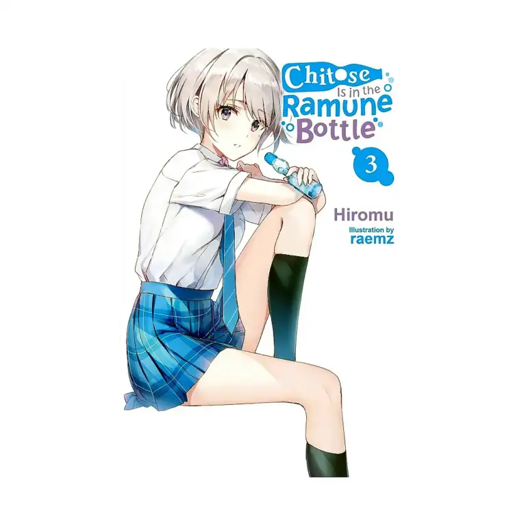 Chitose Is in the Ramune Bottle (Light Novel) Volume 03