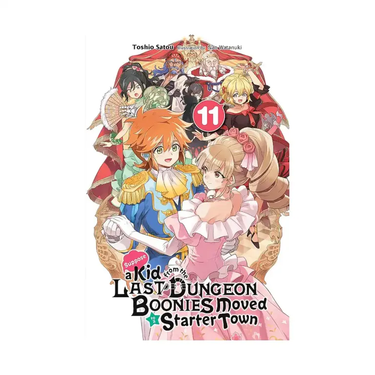 Suppose a Kid from the Last Dungeon Boonies Moved to a Starter Town (Light Novel) Volume 11
