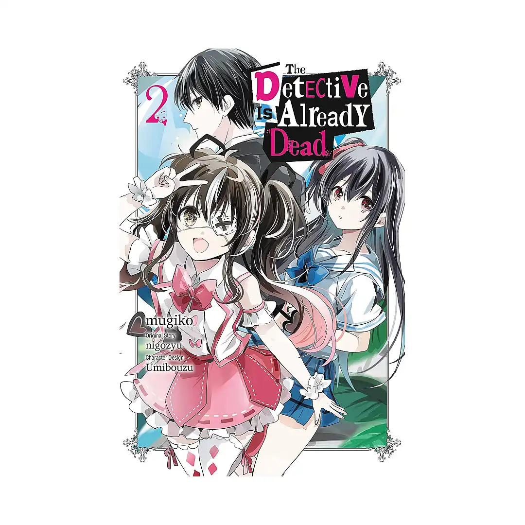 9781975341985 The Detective Is Already Dead (Manga) Volume 02