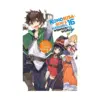 Konosuba: God's Blessing on This Wonderful World! (Light Novel) Volume 16