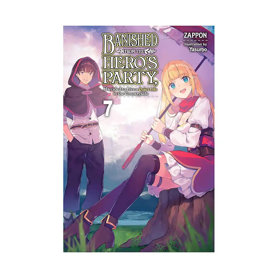 9781975343262 Banished from the Hero's Party, I Decided to Live a Quiet Life in the Countryside (Light Novel) Volume 07