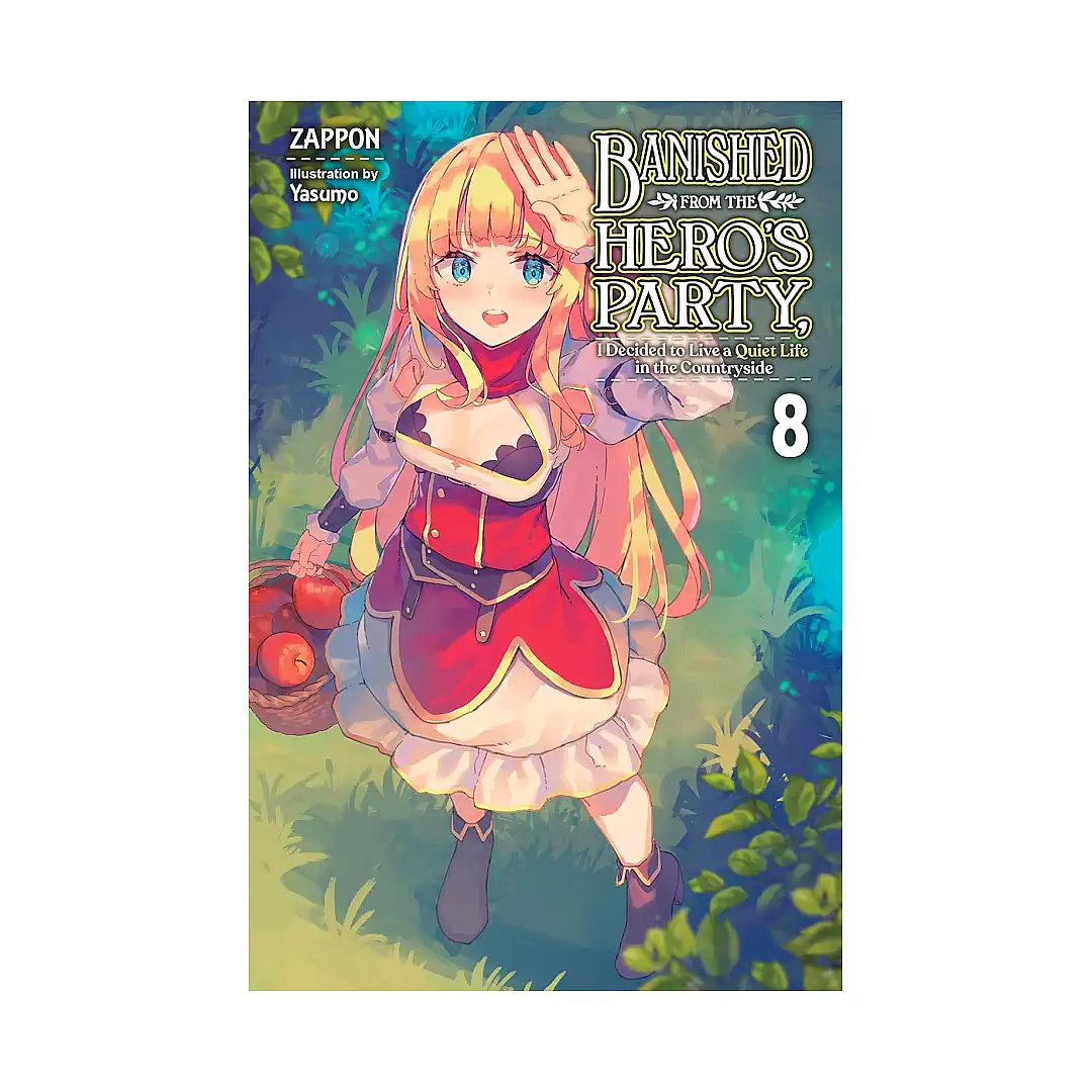 9781975343286 Banished from the Hero's Party, I Decided to Live a Quiet Life in the Countryside (Light Novel) Volume 08