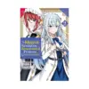 9781975345365 The Magical Revolution of the Reincarnated Princess and the Genius Young Lady (Manga) Volume 02