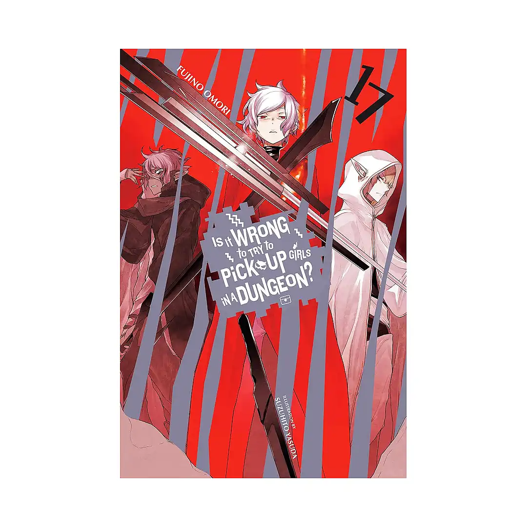 9781975345655 Is It Wrong to Try to Pick Up Girls in a Dungeon? (Light Novel) Volume 17