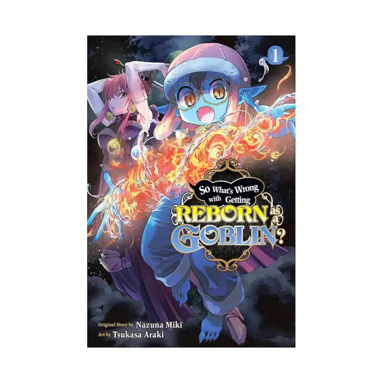 So What's Wrong with Getting Reborn as a Goblin? (Manga) Volume 01