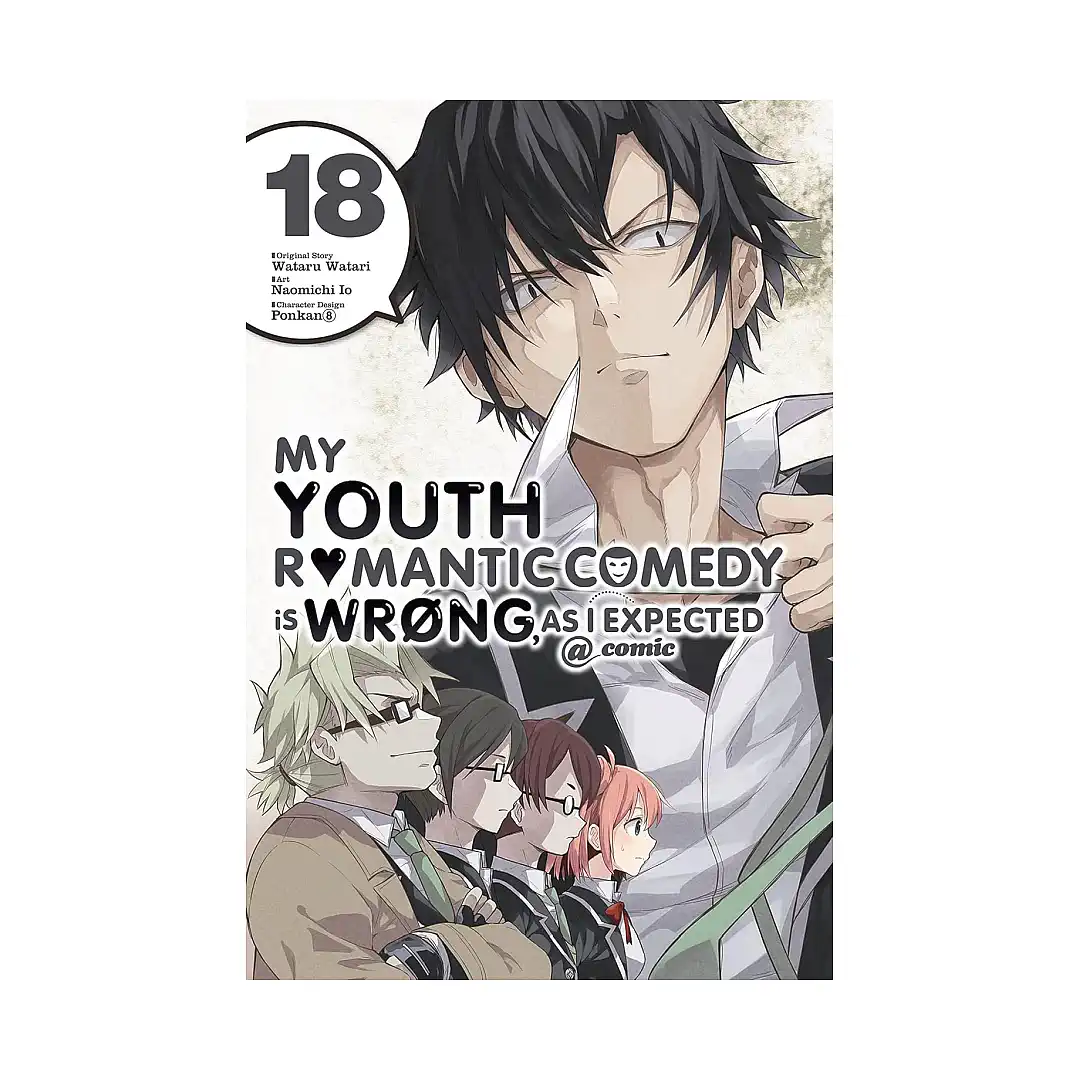 9781975347895 My Youth Romantic Comedy Is Wrong, as I Expected (Manga) Volume 18