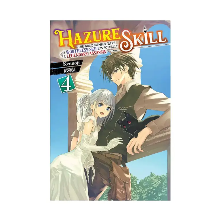 9781975347994 Hazure Skill: The Guild Member with a Worthless Skill Is Actually a Legendary Assassin (Light Novel) Volume 04