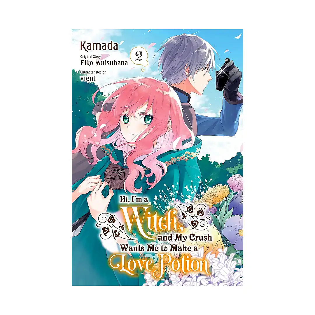 9781975348038 Hi, I'm a Witch, and My Crush Wants Me to Make a Love Potion (Manga) Volume 02