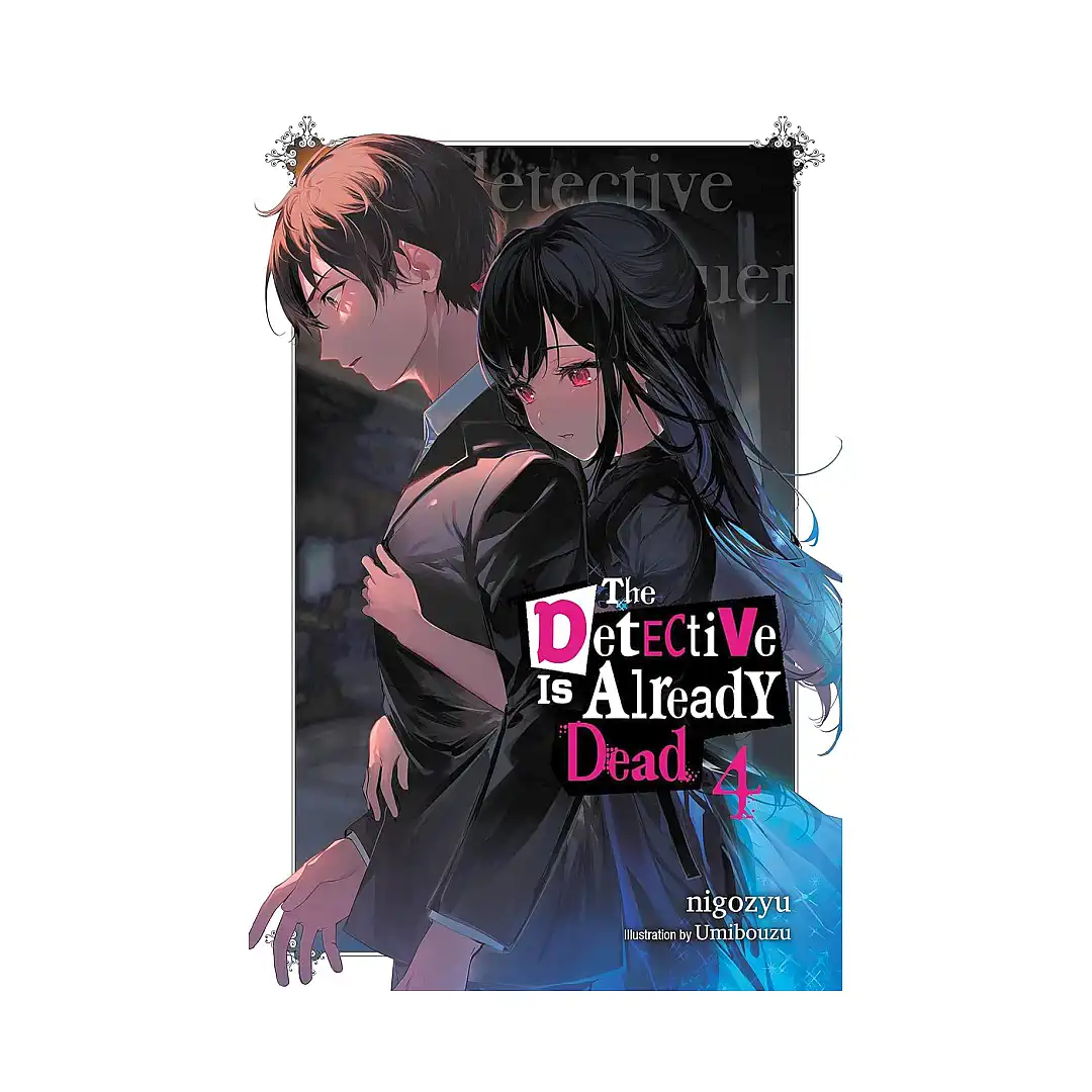 9781975348250 The Detective Is Already Dead (Light Novel) Volume 04