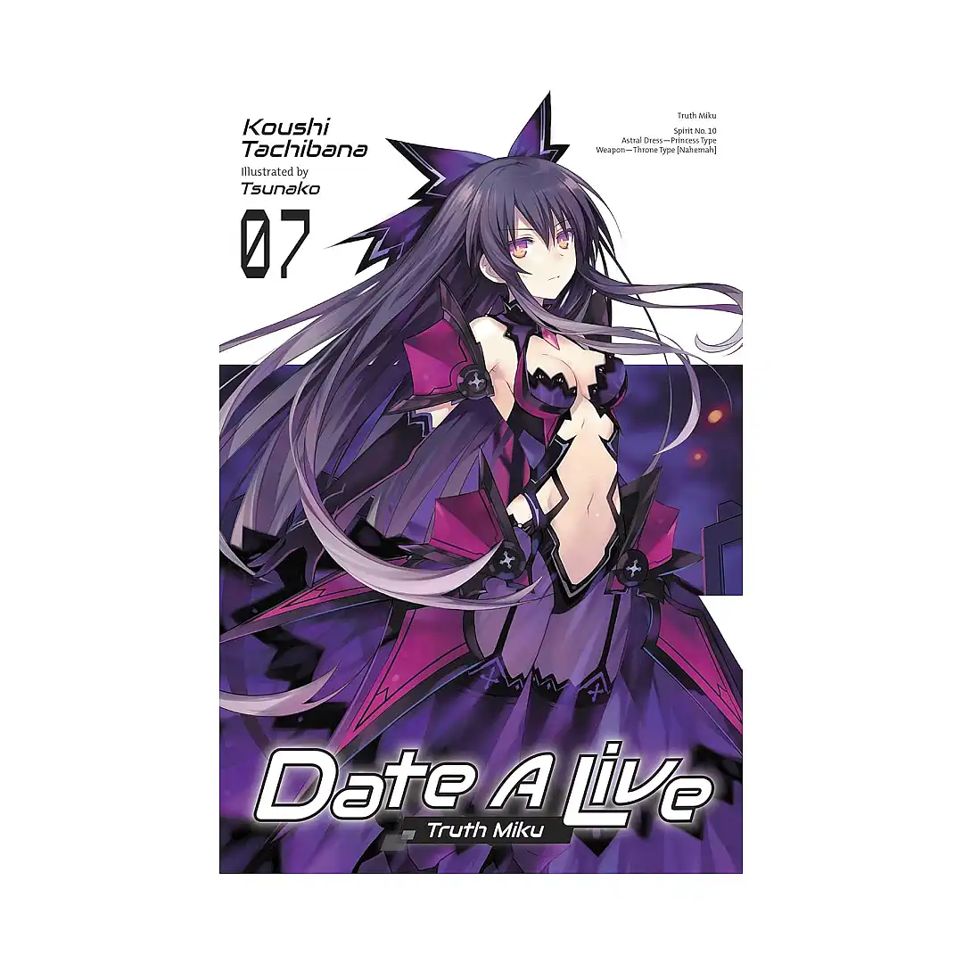 9781975348298 Date a Live (Light Novel) Volume 07